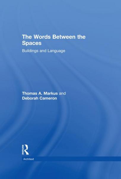 Words Between the Spaces: Buildings and Language