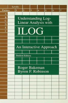 Understanding Log-linear Analysis With Ilog: An Interactive Approach