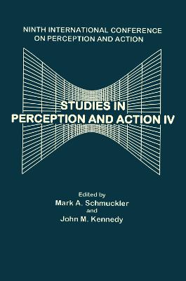Studies in Perception and Action IV: Ninth Annual Conference on Perception and Action