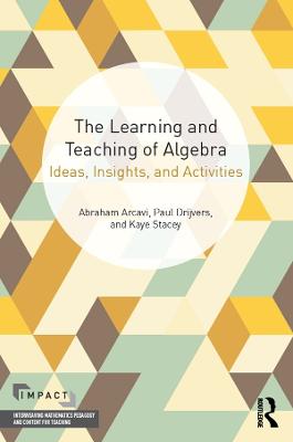 Learning and Teaching of Algebra: Ideas, Insights and Activities