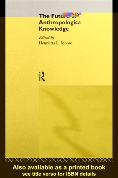 Future of Anthropological Knowledge