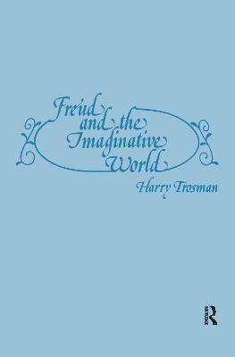 Freud and the Imaginative World
