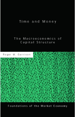 Time and Money: The Macroeconomics of Capital Structure