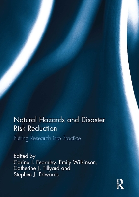Natural Hazards and Disaster Risk Reduction: Putting Research into Practice