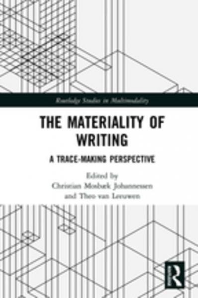 Materiality of Writing: A Trace Making Perspective