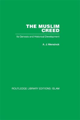 Muslim Creed: Its Genesis and Historical Development