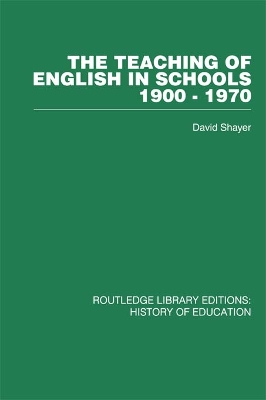 Teaching of English in Schools: 1900-1970