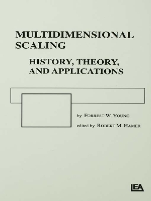Multidimensional Scaling: History, Theory, and Applications