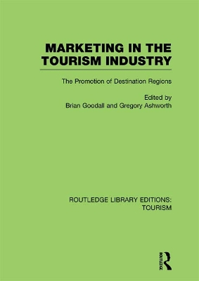 Marketing in the Tourism Industry (RLE Tourism): The Promotion of Destination Regions