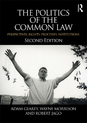 Politics of the Common Law: Perspectives, Rights, Processes, Institutions