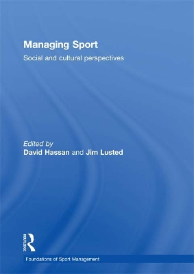Managing Sport: Social and Cultural Perspectives