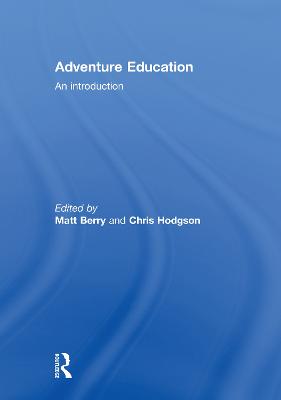 Adventure Education: An Introduction