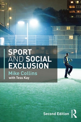 Sport and Social Exclusion: Second edition