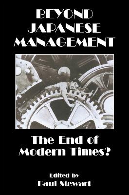 Beyond Japanese Management: The End of Modern Times?