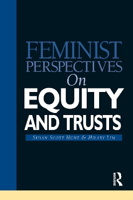 Feminist Perspectives on Equity and Trusts