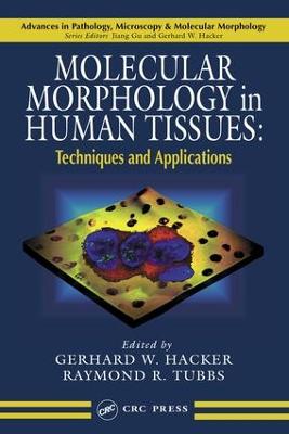 Molecular Morphology in Human Tissues: Techniques and Applications