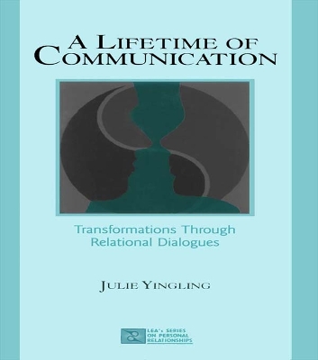 Lifetime of Communication: Transformations Through Relational Dialogues