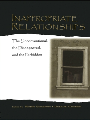 Inappropriate Relationships: the Unconventional, the Disapproved, and the Forbidden
