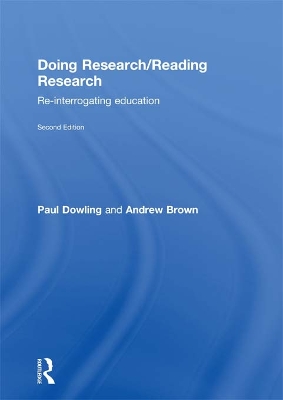 Doing Research/Reading Research: Re-Interrogating Education