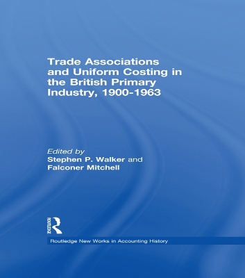 Trade Associations and Uniform Costing in the British Printing Industry, 1900-1963