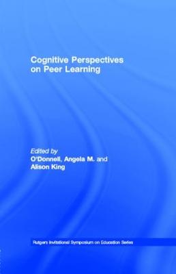 Cognitive Perspectives on Peer Learning