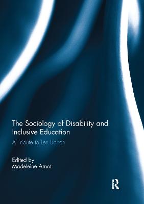 Sociology of Disability and Inclusive Education: A Tribute to Len Barton