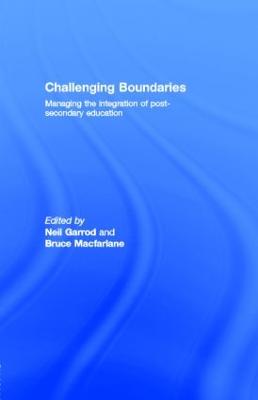 Challenging Boundaries: Managing the integration of post-secondary education