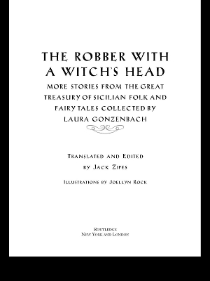 Robber with a Witch's Head: More Stories from the Great Treasury of Sicilian Folk and Fairy Tales Collected by Laura Gonzenbach
