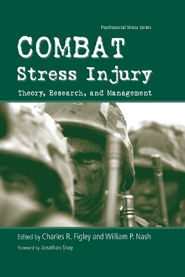 Combat Stress Injury: Theory, Research, and Management