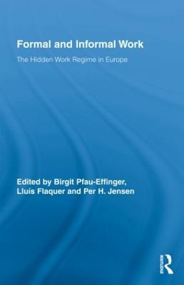 Formal and Informal Work: The Hidden Work Regime in Europe