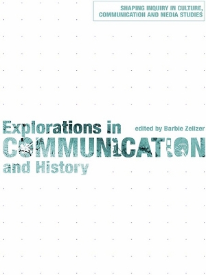 Explorations in Communication and History