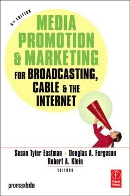Media Promotion & Marketing for Broadcasting, Cable & the Internet