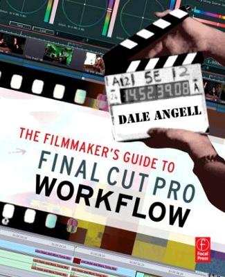 Filmmaker's Guide to Final Cut Pro Workflow