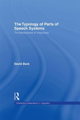 The Typology of Parts of Speech Systems: The Markedness of Adjectives