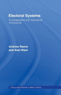Electoral Systems: A Theoretical and Comparative Introduction
