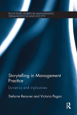 Storytelling in Management Practice: Dynamics and Implications
