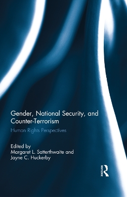 Gender, National Security, and Counter-Terrorism: Human rights perspectives