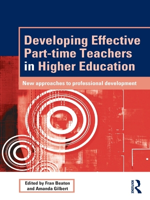 Developing Effective Part-time Teachers in Higher Education: New Approaches to Professional Development