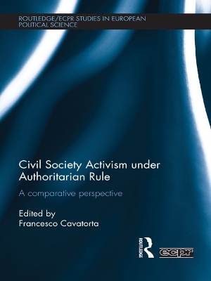 Civil Society Activism under Authoritarian Rule: A Comparative Perspective