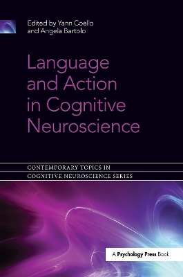 Language and Action in Cognitive Neuroscience