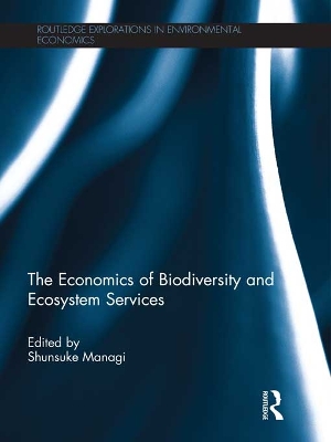 Economics of Biodiversity and Ecosystem Services