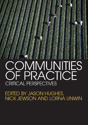Communities of Practice: Critical Perspectives