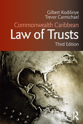 Commonwealth Caribbean Law of Trusts: Third Edition