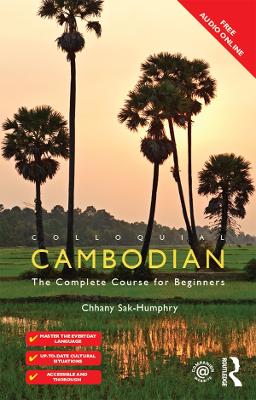Colloquial Cambodian: The Complete Course for Beginners (New Edition)