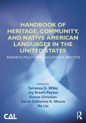 Handbook of Heritage, Community, and Native American Languages in the United States: Research, Policy, and Educational Practice