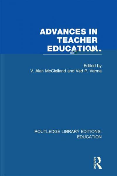 Advances in Teacher Education (RLE Edu N)
