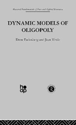 Dynamic Models of Oligopoly