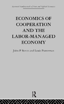 Economics of Cooperation and the Labour-Managed Economy