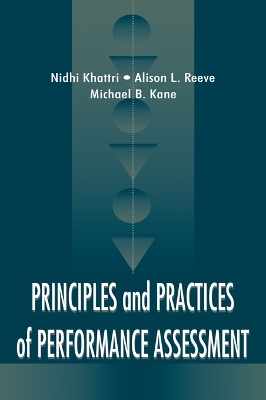 Principles and Practices of Performance Assessment