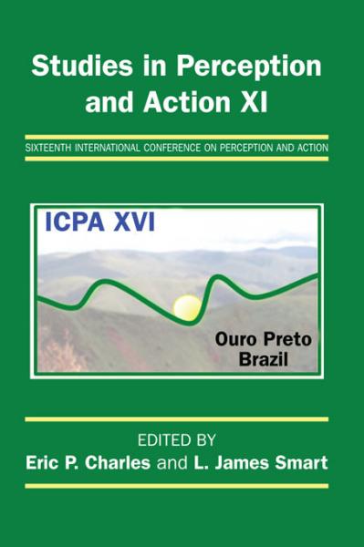 Studies in Perception and Action XI: Sixteenth International Conference on Perception and Action